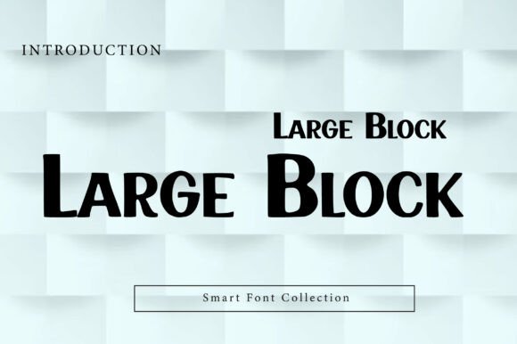 Large Block: The Bold Typeface That Transforms Digital Branding